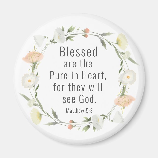 Matthew 5:8 Blessed are the Pure in Heart Bible  Magnet (Front)