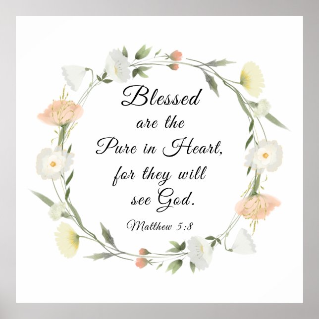 Matthew 5:8 Blessed are the Pure in Heart Bible Poster (Front)