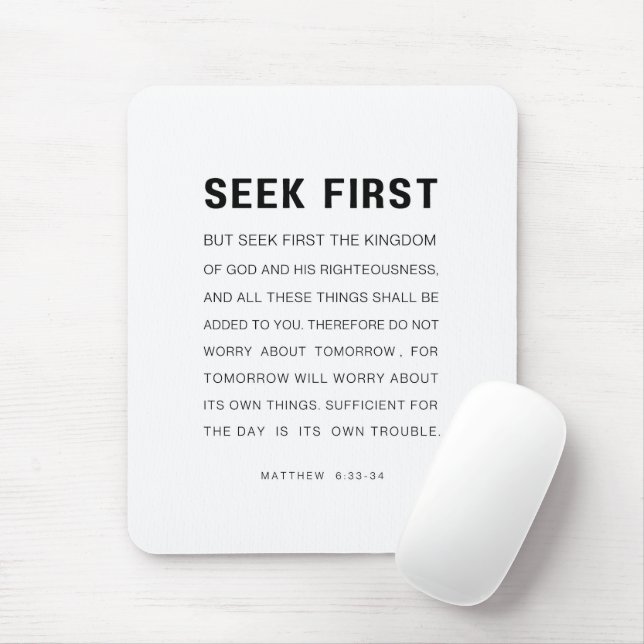 Matthew 6:33-34 Seek first the Kingdom of God Mouse Pad (With Mouse)