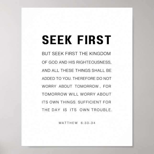 Matthew 6:33-34 Seek first the Kingdom of God Poster (Front)