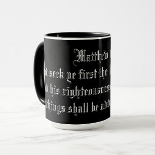 MATTHEW 6:33 MUG
