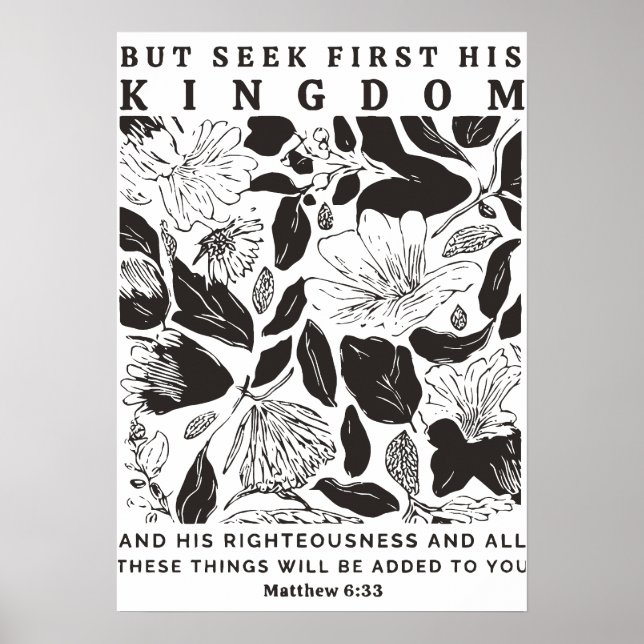 Matthew 6:33 “Seek First His Kingdom” Poster (Front)