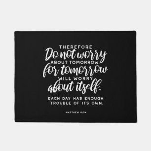 Matthew 6:34 Bible Verse Doormat