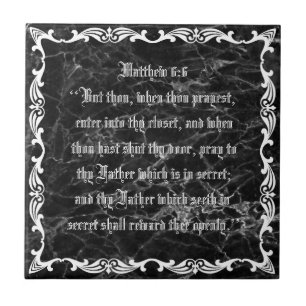 MATTHEW 6:6 CERAMIC TILE