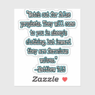 Matthew 7:15 Watch Out For False Prophets
