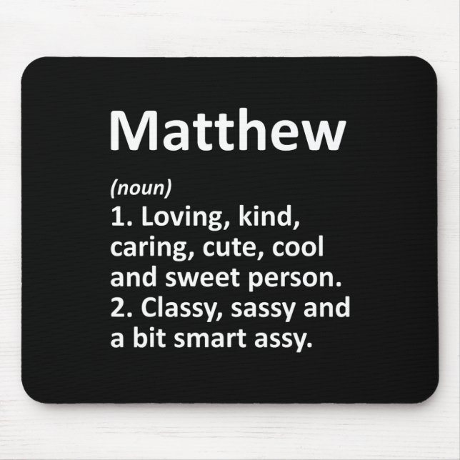 Matthew Definition Personalised Name Funny Birthda Mouse Pad (Front)