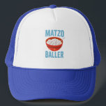 Matzo Baller Funny Baseball Hanukkah Holiday Gift  Trucker Hat<br><div class="desc">funny, hanukkah, jewish, jew, holiday, matzo, baseball, birthday, gift, sport, </div>