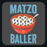 Matzo Baller Funny Soccer Hanukkah Holiday Gift Square Sticker<br><div class="desc">funny, hanukkah, jewish, jew, holiday, matzo, soccer, birthday, gift, sport, </div>