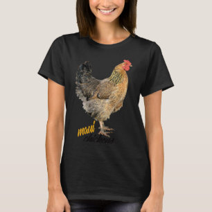 Maui Chickens T-Shirt