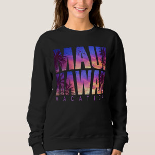 Maui Hawaii Beach Summer Vacation Matching Family  Sweatshirt