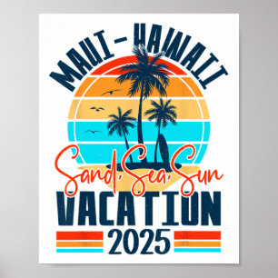 Maui Hawaii Vacation 2025 Souvenir Matching Family Poster