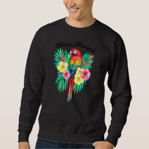 MAUI Hawaii with Hawaiian Hibiscus flowers Sweatshirt
