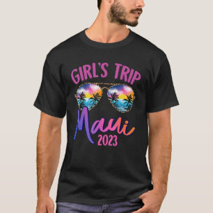 Maui Hawaiian 2023 Girls Trip Sunglasses Summer Gi T-Shirt