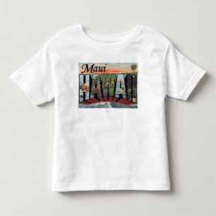 Maui, HawaiiLarge Letter ScenesMaui, HI Toddler T-Shirt