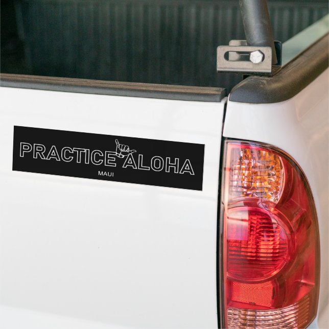 Maui - Practice Aloha Shaka (Hang loose) Bumper Sticker (On Truck)