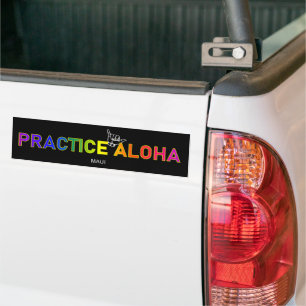 Maui - Practice Aloha Shaka (Hang loose) Bumper Sticker