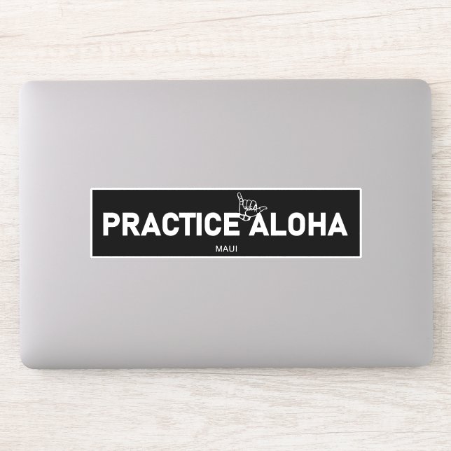 Maui - Practice Aloha Shaka (Hang loose) Sticker (Computer)