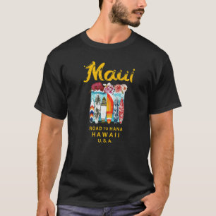 Maui Road to Hana Surfing Hawaiian T-Shirt