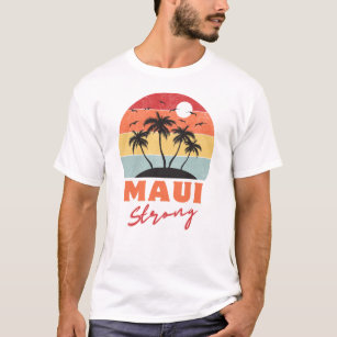 Maui strong T-Shirt