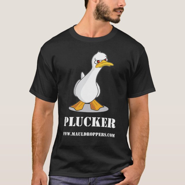 Mauldroppers Mean Duck Plucker T-Shirt (Front)