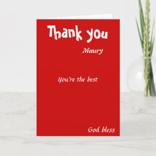 Maury you're the best thank you card