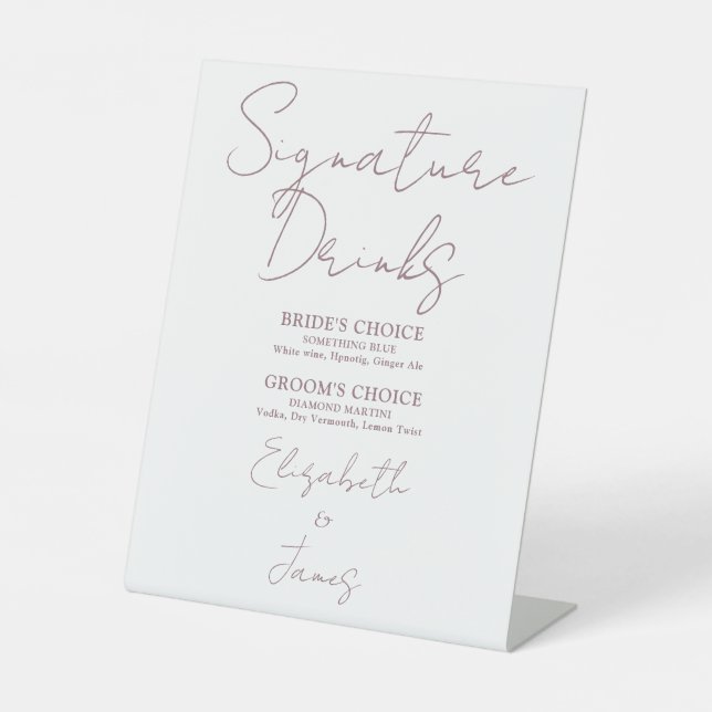 Mauve Minimalist Script Signature Drinks Pedestal Sign (Front)