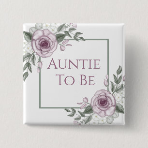 Mauve Roses, Auntie to be, Baby Shower   15 Cm Square Badge