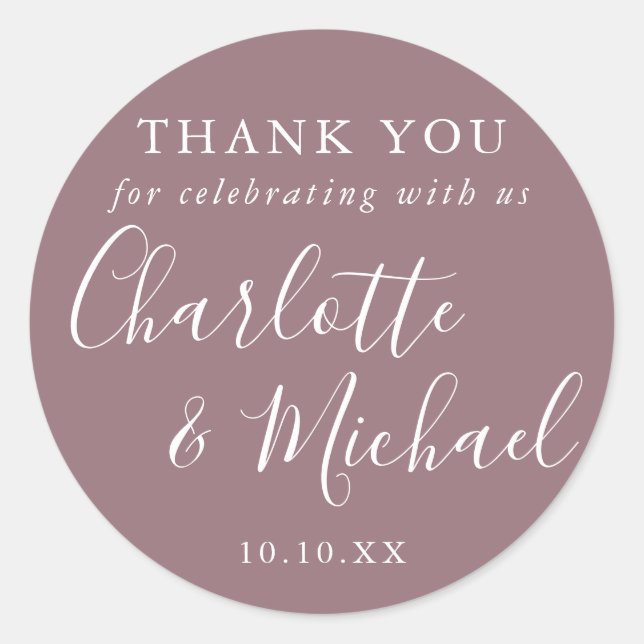 Mauve Signature Wedding Favour Thank You Classic Round Sticker (Front)