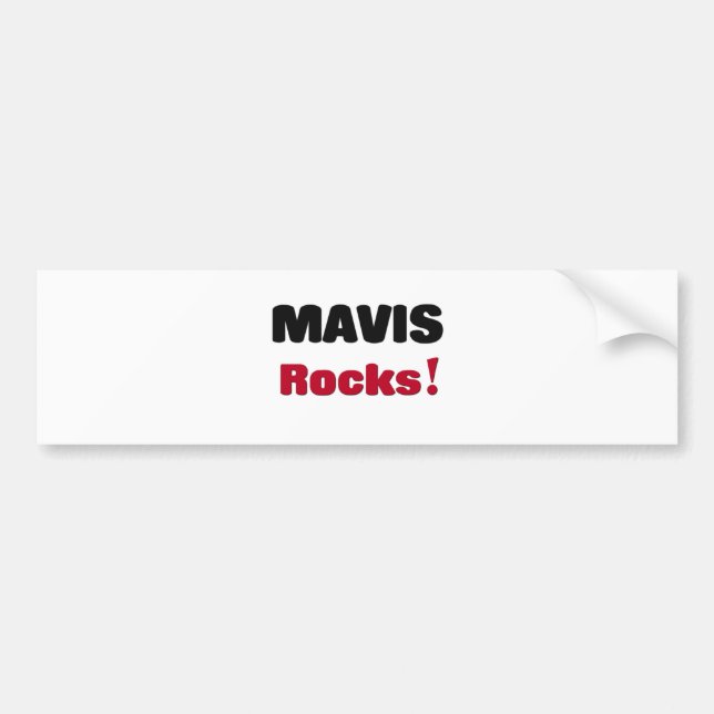 Mavis Rocks Bumper Sticker (Front)