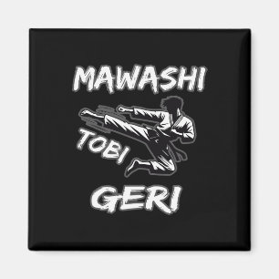 Mawashi Tobi Geri Magnet