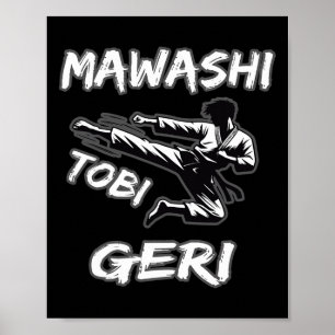 Mawashi Tobi Geri  Poster