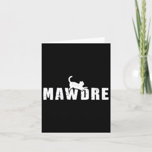 Mawdre Cat Mum Cat Owner Cat Lover Funny Mother's Card