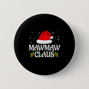 Mawmaw Claus Christmas Lights Santa Pajama Family 6 Cm Round Badge