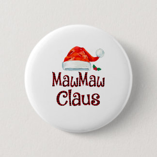 Mawmaw Claus Tee Christmas Pajama Family 6 Cm Round Badge