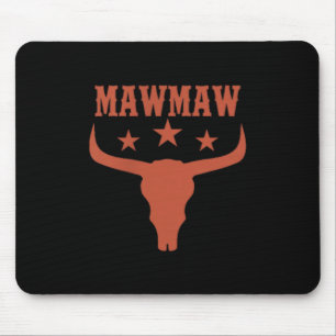 Mawmaw First Bday Cowboy Western Rodeo Skull Mouse Pad