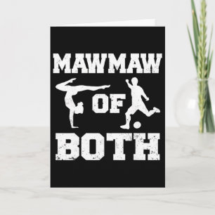 Mawmaw Of Both Gymnastics Soccer Funny Gymnast Spo Card