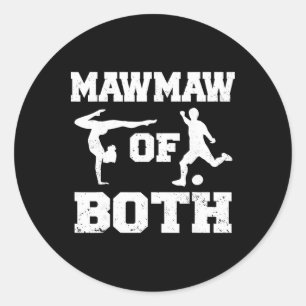 Mawmaw Of Both Gymnastics Soccer Funny Gymnast Spo Classic Round Sticker