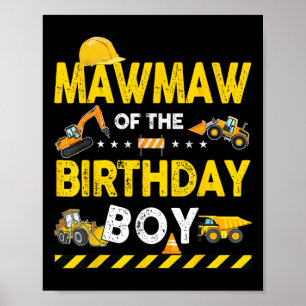 Mawmaw Of The Birthday Boy Construction Worker Bir Poster