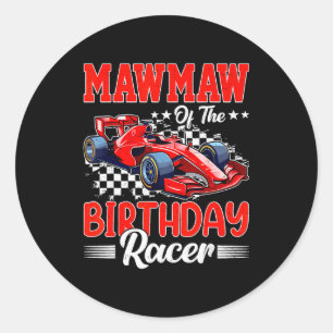 Mawmaw Of The Birthday Racer Race Car Party Family Classic Round Sticker