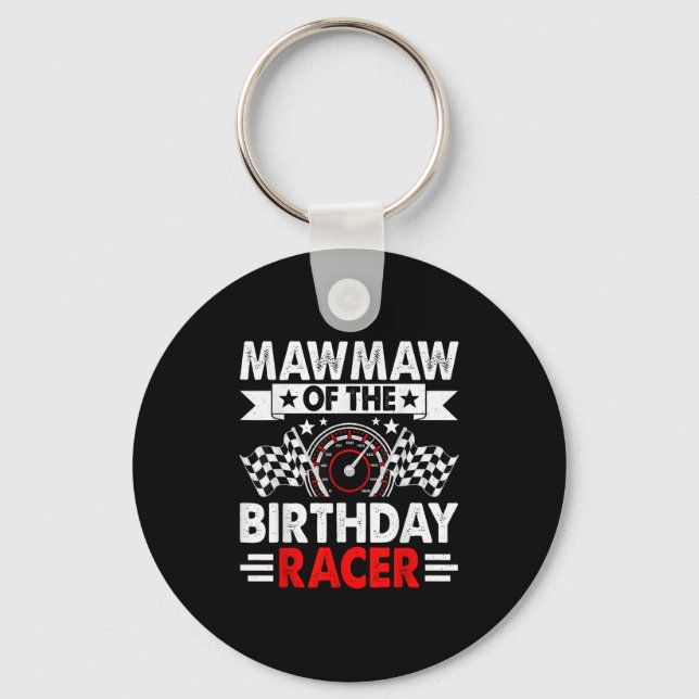 Mawmaw Of The Birthday Racer Race Car Party Family Key Ring (Front)