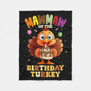 Mawmaw Of The Birthday Turkey Family 1st Birthday Fleece Blanket