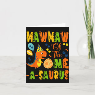 Mawmaw of the one-a-saurus 1st birthday dinosaur card