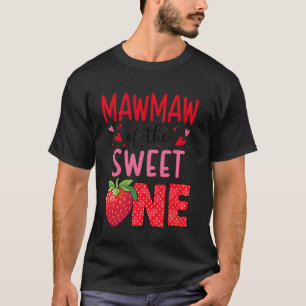 Mawmaw Of The Sweet One Strawberry Birthday Family T-Shirt