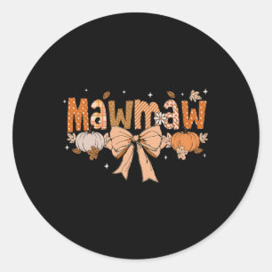 Mawmaw Pumpkin Fall Coquette Bow Thanksgiving Mum Classic Round Sticker
