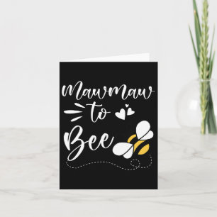 Mawmaw To Bee Funny Mothers Day Card