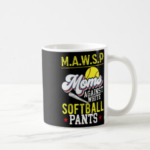 Mawsp Moms Against White Softll Pants Softll Mom Coffee Mug