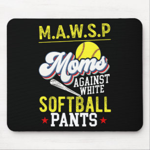 Mawsp Moms Against White Softll Pants Softll Mom Mouse Pad