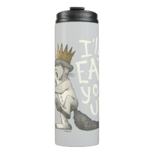 Max   I'll Eat You Up! Thermal Tumbler