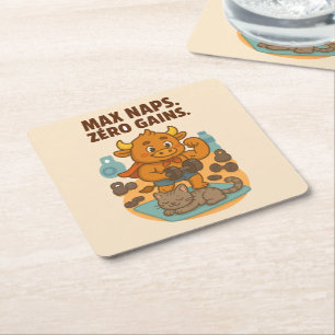 Max Naps, Zero Gains – Funny Bullio Gym Cat  Square Paper Coaster