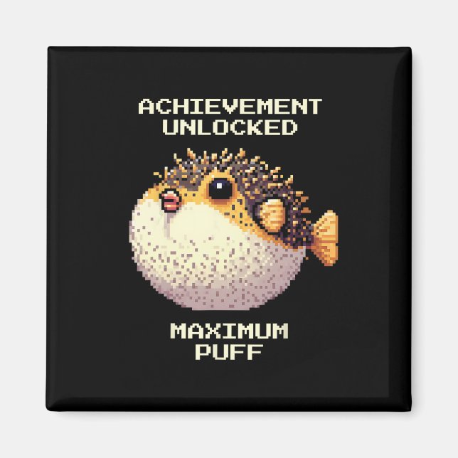 Max Puff Achieved Pixel Pufferfish Retro Gamer Art Magnet (Front)
